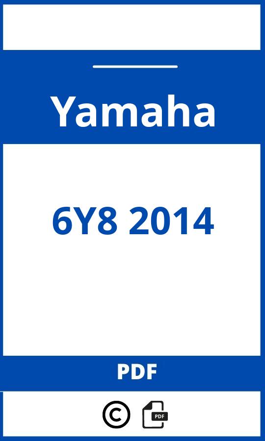 https://www.bedienungsanleitu.ng/yamaha/6y8-2014/anleitung;Yamaha;6Y8 2014;yamaha-6y8-2014;yamaha-6y8-2014-pdf;https://betriebsanleitungauto.com/wp-content/uploads/yamaha-6y8-2014-pdf.jpg;https://betriebsanleitungauto.com/yamaha-6y8-2014-offnen/