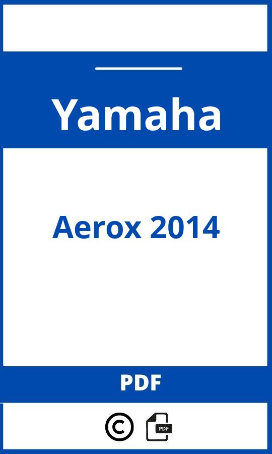 https://www.bedienungsanleitu.ng/yamaha/aerox-2014/anleitung;Yamaha;Aerox 2014;yamaha-aerox-2014;yamaha-aerox-2014-pdf;https://betriebsanleitungauto.com/wp-content/uploads/yamaha-aerox-2014-pdf.jpg;https://betriebsanleitungauto.com/yamaha-aerox-2014-offnen/