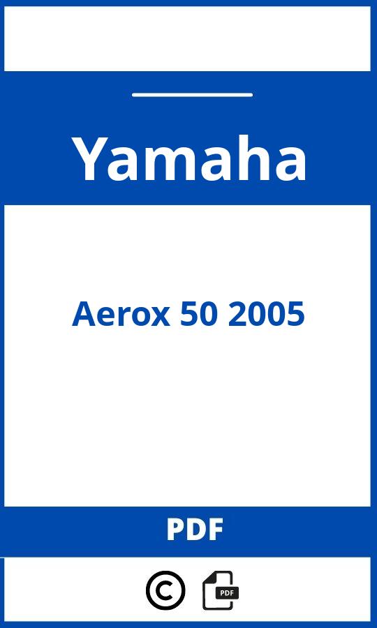 https://www.bedienungsanleitu.ng/yamaha/aerox-50-2005/anleitung;Yamaha;Aerox 50 2005;yamaha-aerox-50-2005;yamaha-aerox-50-2005-pdf;https://betriebsanleitungauto.com/wp-content/uploads/yamaha-aerox-50-2005-pdf.jpg;https://betriebsanleitungauto.com/yamaha-aerox-50-2005-offnen/