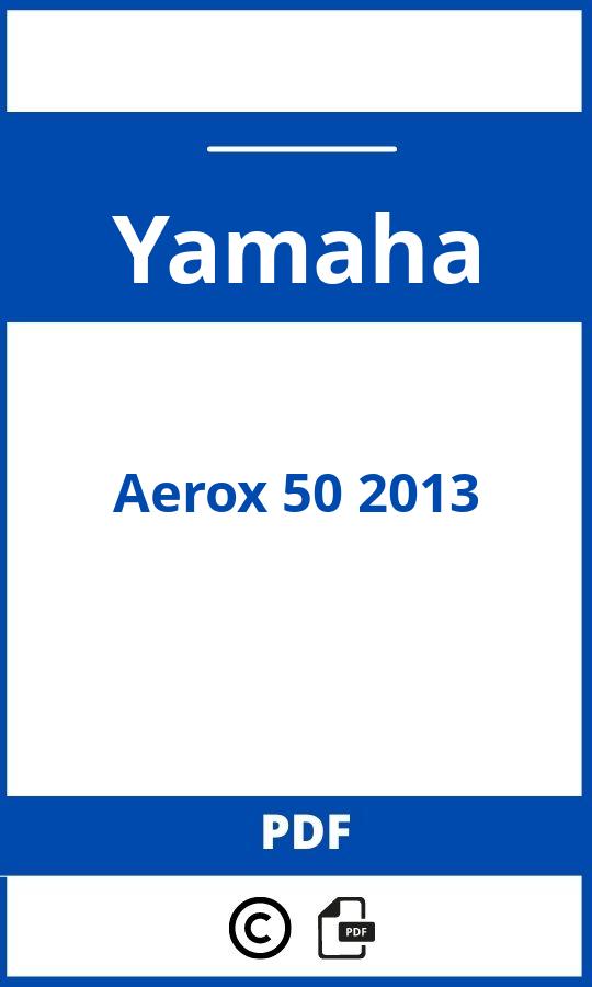 https://www.bedienungsanleitu.ng/yamaha/aerox-50-2013/anleitung;Yamaha;Aerox 50 2013;yamaha-aerox-50-2013;yamaha-aerox-50-2013-pdf;https://betriebsanleitungauto.com/wp-content/uploads/yamaha-aerox-50-2013-pdf.jpg;https://betriebsanleitungauto.com/yamaha-aerox-50-2013-offnen/