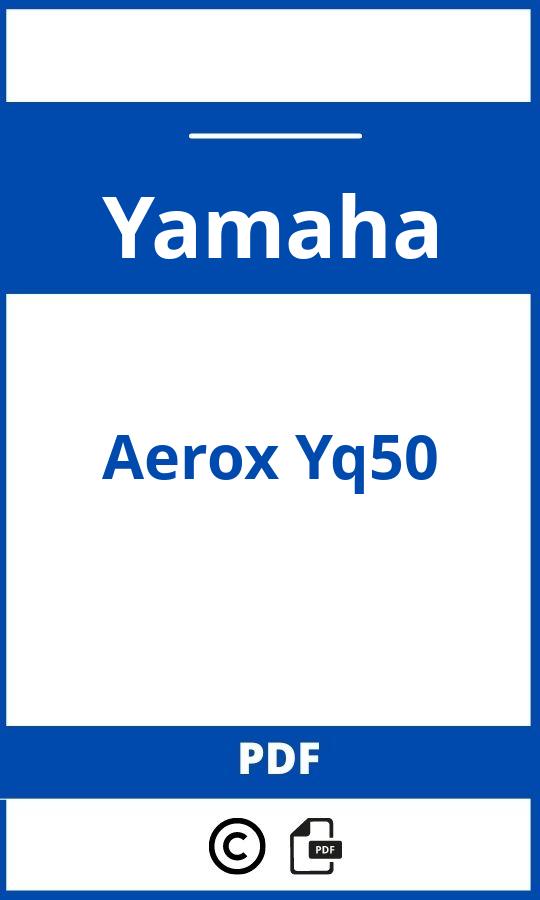 https://www.bedienungsanleitu.ng/yamaha/aerox-yq50/anleitung;Yamaha;Aerox Yq50;yamaha-aerox-yq50;yamaha-aerox-yq50-pdf;https://betriebsanleitungauto.com/wp-content/uploads/yamaha-aerox-yq50-pdf.jpg;https://betriebsanleitungauto.com/yamaha-aerox-yq50-offnen/