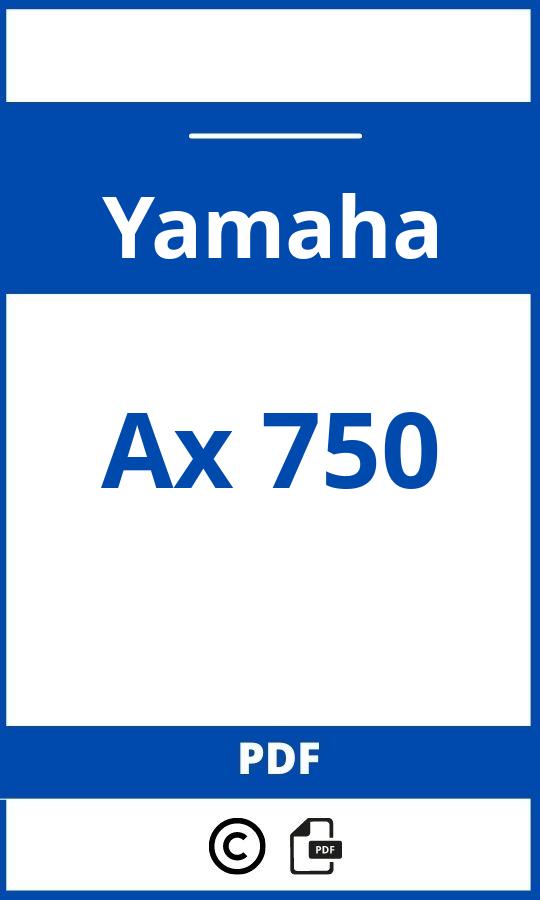 https://www.bedienungsanleitu.ng/yamaha/ax-750/anleitung;Yamaha;Ax 750;yamaha-ax-750;yamaha-ax-750-pdf;https://betriebsanleitungauto.com/wp-content/uploads/yamaha-ax-750-pdf.jpg;https://betriebsanleitungauto.com/yamaha-ax-750-offnen/