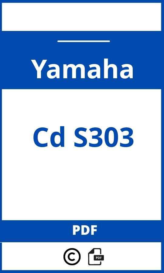 https://www.bedienungsanleitu.ng/yamaha/cd-s303/anleitung;Yamaha;Cd S303;yamaha-cd-s303;yamaha-cd-s303-pdf;https://betriebsanleitungauto.com/wp-content/uploads/yamaha-cd-s303-pdf.jpg;https://betriebsanleitungauto.com/yamaha-cd-s303-offnen/