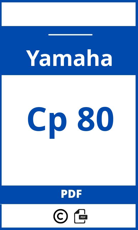 https://www.bedienungsanleitu.ng/yamaha/cp-80/anleitung;Yamaha;Cp 80;yamaha-cp-80;yamaha-cp-80-pdf;https://betriebsanleitungauto.com/wp-content/uploads/yamaha-cp-80-pdf.jpg;https://betriebsanleitungauto.com/yamaha-cp-80-offnen/