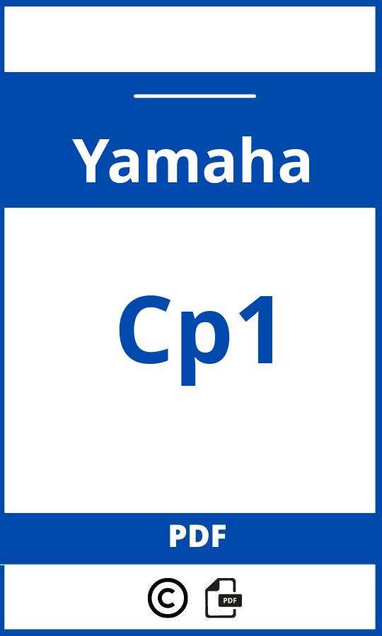https://www.bedienungsanleitu.ng/yamaha/cp1/anleitung;Yamaha;Cp1;yamaha-cp1;yamaha-cp1-pdf;https://betriebsanleitungauto.com/wp-content/uploads/yamaha-cp1-pdf.jpg;https://betriebsanleitungauto.com/yamaha-cp1-offnen/