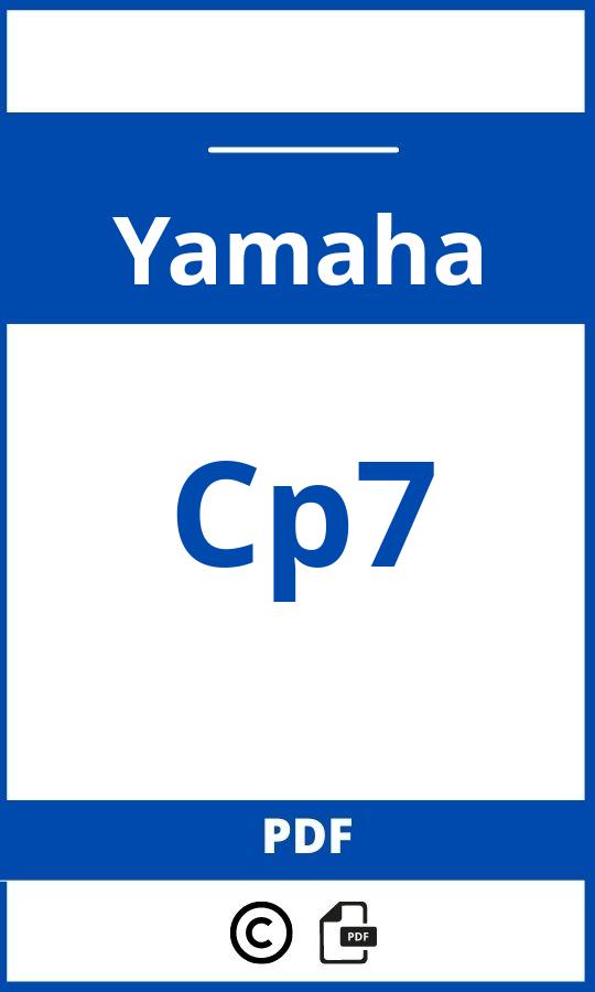 https://www.bedienungsanleitu.ng/yamaha/cp7/anleitung;Yamaha;Cp7;yamaha-cp7;yamaha-cp7-pdf;https://betriebsanleitungauto.com/wp-content/uploads/yamaha-cp7-pdf.jpg;https://betriebsanleitungauto.com/yamaha-cp7-offnen/