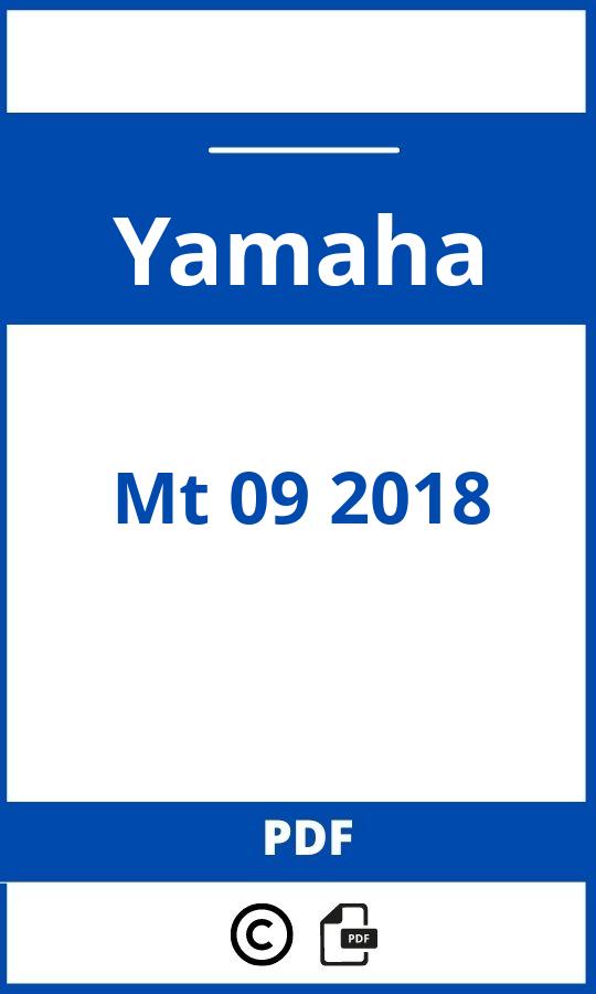 https://www.bedienungsanleitu.ng/yamaha/mt-09-2018/anleitung;Yamaha;Mt 09 2018;yamaha-mt-09-2018;yamaha-mt-09-2018-pdf;https://betriebsanleitungauto.com/wp-content/uploads/yamaha-mt-09-2018-pdf.jpg;https://betriebsanleitungauto.com/yamaha-mt-09-2018-offnen/
