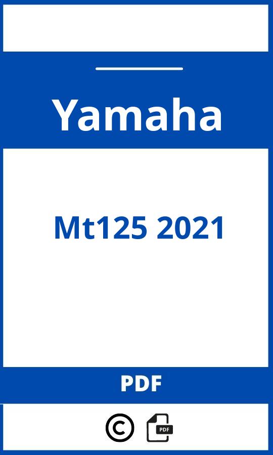 https://www.bedienungsanleitu.ng/yamaha/mt125-2021/anleitung;Yamaha;Mt125 2021;yamaha-mt125-2021;yamaha-mt125-2021-pdf;https://betriebsanleitungauto.com/wp-content/uploads/yamaha-mt125-2021-pdf.jpg;https://betriebsanleitungauto.com/yamaha-mt125-2021-offnen/