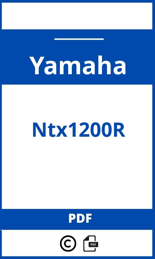 https://www.bedienungsanleitu.ng/yamaha/ntx1200r/anleitung;Yamaha;Ntx1200R;yamaha-ntx1200r;yamaha-ntx1200r-pdf;https://betriebsanleitungauto.com/wp-content/uploads/yamaha-ntx1200r-pdf.jpg;https://betriebsanleitungauto.com/yamaha-ntx1200r-offnen/