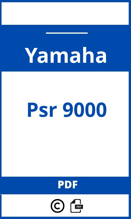 https://www.bedienungsanleitu.ng/yamaha/psr-9000/anleitung;Yamaha;Psr 9000;yamaha-psr-9000;yamaha-psr-9000-pdf;https://betriebsanleitungauto.com/wp-content/uploads/yamaha-psr-9000-pdf.jpg;https://betriebsanleitungauto.com/yamaha-psr-9000-offnen/