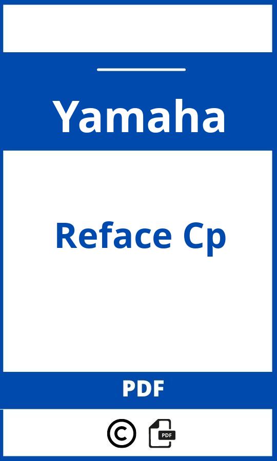 https://www.bedienungsanleitu.ng/yamaha/reface-cp/anleitung;Yamaha;Reface Cp;yamaha-reface-cp;yamaha-reface-cp-pdf;https://betriebsanleitungauto.com/wp-content/uploads/yamaha-reface-cp-pdf.jpg;https://betriebsanleitungauto.com/yamaha-reface-cp-offnen/