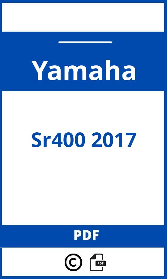 https://www.bedienungsanleitu.ng/yamaha/sr400-2017/anleitung;Yamaha;Sr400 2017;yamaha-sr400-2017;yamaha-sr400-2017-pdf;https://betriebsanleitungauto.com/wp-content/uploads/yamaha-sr400-2017-pdf.jpg;https://betriebsanleitungauto.com/yamaha-sr400-2017-offnen/