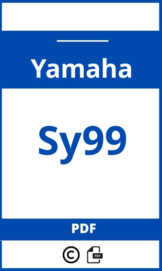 https://www.bedienungsanleitu.ng/yamaha/sy99/anleitung;Yamaha;Sy99;yamaha-sy99;yamaha-sy99-pdf;https://betriebsanleitungauto.com/wp-content/uploads/yamaha-sy99-pdf.jpg;https://betriebsanleitungauto.com/yamaha-sy99-offnen/