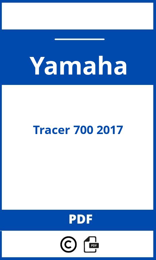 https://www.bedienungsanleitu.ng/yamaha/tracer-700-2017/anleitung;Yamaha;Tracer 700 2017;yamaha-tracer-700-2017;yamaha-tracer-700-2017-pdf;https://betriebsanleitungauto.com/wp-content/uploads/yamaha-tracer-700-2017-pdf.jpg;https://betriebsanleitungauto.com/yamaha-tracer-700-2017-offnen/