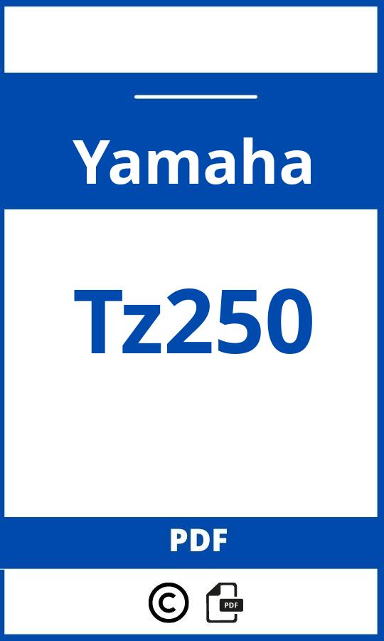 https://www.bedienungsanleitu.ng/yamaha/tz250/anleitung;Yamaha;Tz250;yamaha-tz250;yamaha-tz250-pdf;https://betriebsanleitungauto.com/wp-content/uploads/yamaha-tz250-pdf.jpg;https://betriebsanleitungauto.com/yamaha-tz250-offnen/