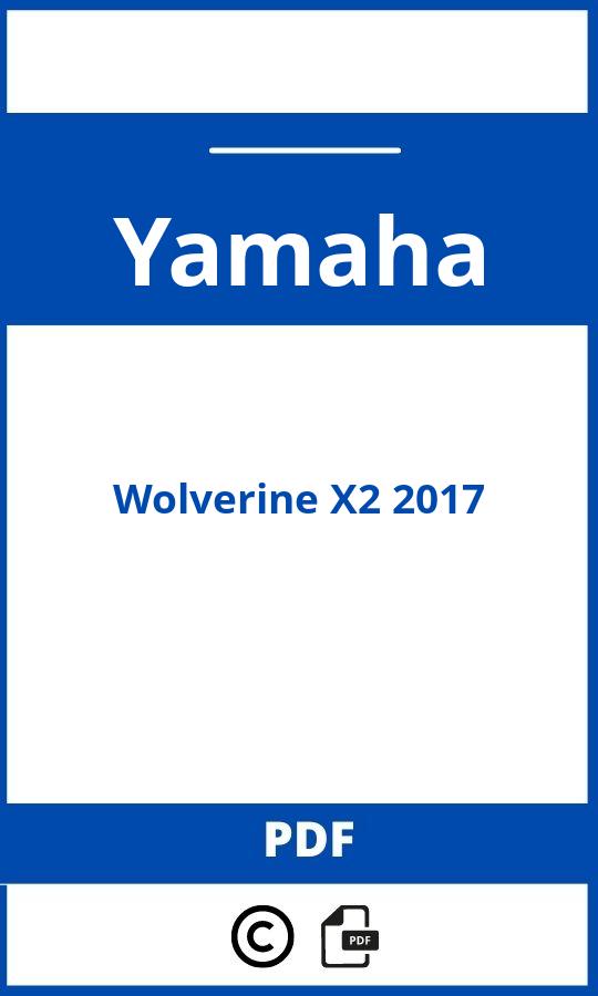 https://www.bedienungsanleitu.ng/yamaha/wolverine-x2-2017/anleitung;Yamaha;Wolverine X2 2017;yamaha-wolverine-x2-2017;yamaha-wolverine-x2-2017-pdf;https://betriebsanleitungauto.com/wp-content/uploads/yamaha-wolverine-x2-2017-pdf.jpg;https://betriebsanleitungauto.com/yamaha-wolverine-x2-2017-offnen/