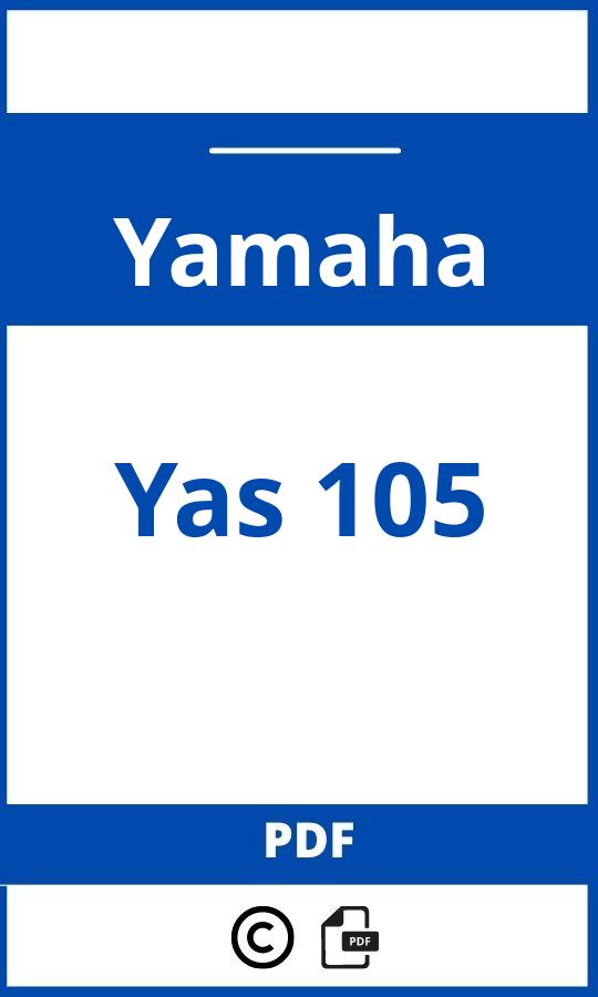 https://www.bedienungsanleitu.ng/yamaha/yas-105/anleitung;Yamaha;Yas 105;yamaha-yas-105;yamaha-yas-105-pdf;https://betriebsanleitungauto.com/wp-content/uploads/yamaha-yas-105-pdf.jpg;https://betriebsanleitungauto.com/yamaha-yas-105-offnen/