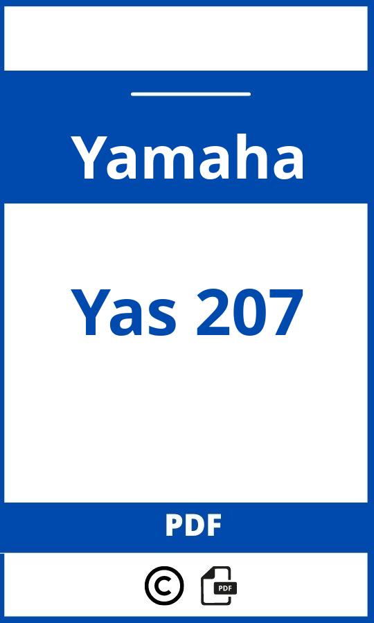 https://www.bedienungsanleitu.ng/yamaha/yas-207/anleitung;Yamaha;Yas 207;yamaha-yas-207;yamaha-yas-207-pdf;https://betriebsanleitungauto.com/wp-content/uploads/yamaha-yas-207-pdf.jpg;https://betriebsanleitungauto.com/yamaha-yas-207-offnen/