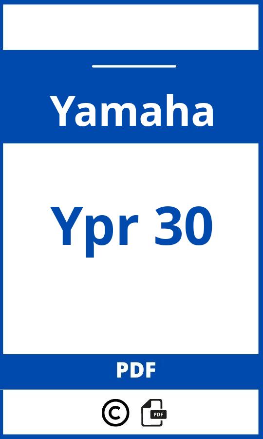 https://www.bedienungsanleitu.ng/yamaha/ypr-30/anleitung;Yamaha;Ypr 30;yamaha-ypr-30;yamaha-ypr-30-pdf;https://betriebsanleitungauto.com/wp-content/uploads/yamaha-ypr-30-pdf.jpg;https://betriebsanleitungauto.com/yamaha-ypr-30-offnen/