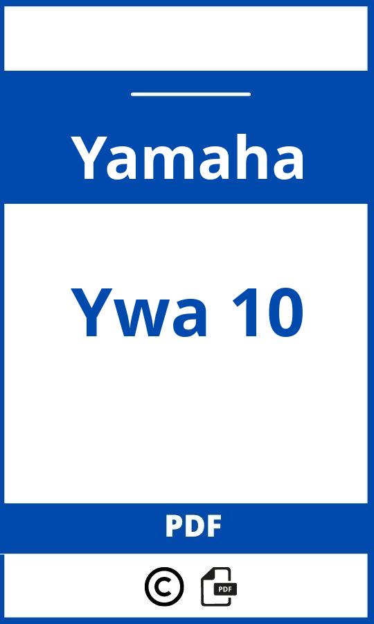 https://www.bedienungsanleitu.ng/yamaha/ywa-10/anleitung;Yamaha;Ywa 10;yamaha-ywa-10;yamaha-ywa-10-pdf;https://betriebsanleitungauto.com/wp-content/uploads/yamaha-ywa-10-pdf.jpg;https://betriebsanleitungauto.com/yamaha-ywa-10-offnen/
