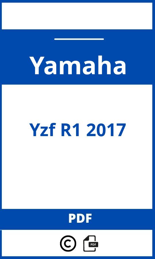 https://www.bedienungsanleitu.ng/yamaha/yzf-r1-2017/anleitung;Yamaha;Yzf R1 2017;yamaha-yzf-r1-2017;yamaha-yzf-r1-2017-pdf;https://betriebsanleitungauto.com/wp-content/uploads/yamaha-yzf-r1-2017-pdf.jpg;https://betriebsanleitungauto.com/yamaha-yzf-r1-2017-offnen/